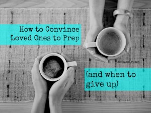 How to convice loved ones to prep